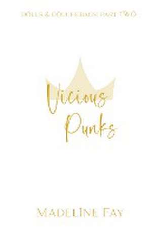 Vicious Punks de Madeline Fay