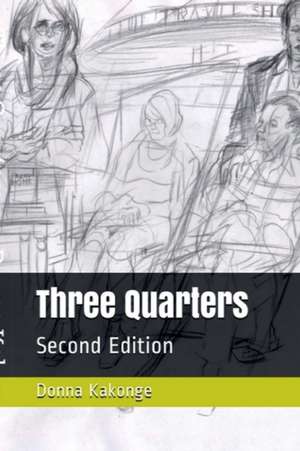 Three Quarters de Donna Kakonge