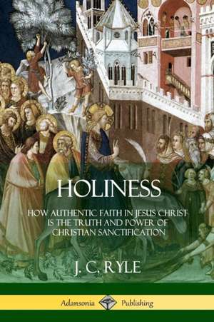 Holiness de J. C. Ryle