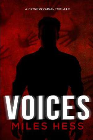 Voices de Hess, Miles