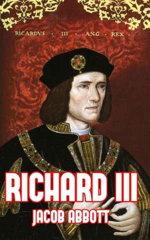 Richard III de Jacob Abbott