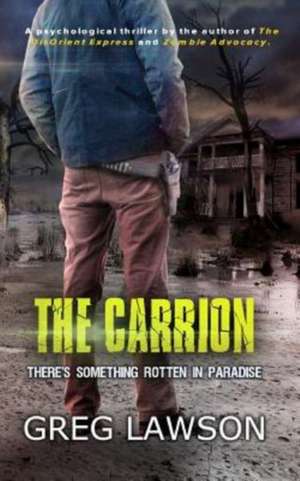 The Carrion de Greg Lawson