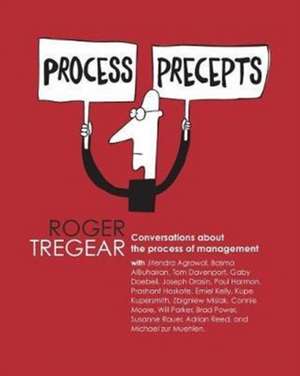 Process Precepts de Roger Tregear