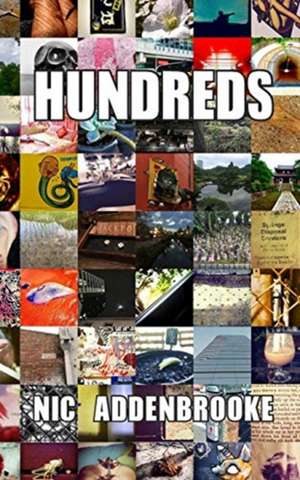 Hundreds One de Nic Addenbrooke