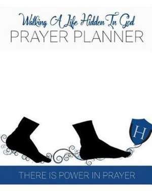 Hidden In God Prayer Planner -Mens Edition de Dorlita Blakely