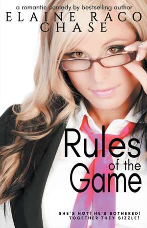 Rules Of The Game de Elaine Raco Chase