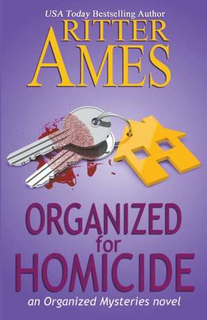 Organized for Homicide de Ritter Ames