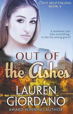 Out of the Ashes de Lauren Giordano