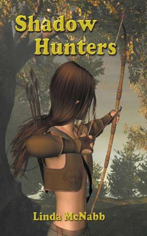 Shadow Hunters de Linda McNabb