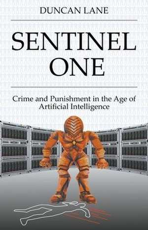 Sentinel One de Duncan Lane