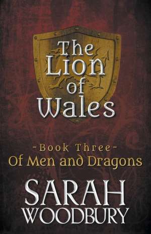 Of Men and Dragons de Sarah Woodbury