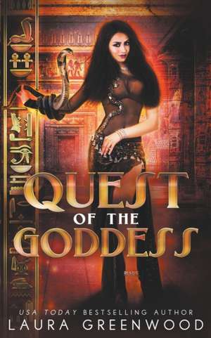 Quest Of The Goddess de Laura Greenwood