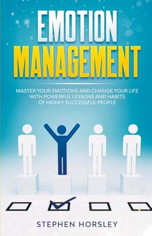 Emotion Management de Stephen Horsley