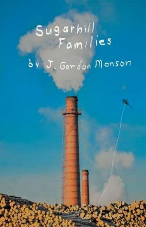 Sugarhill Families de J. Gordon Monson