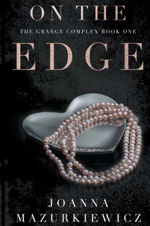 On the Edge de Joanna Mazurkiewicz