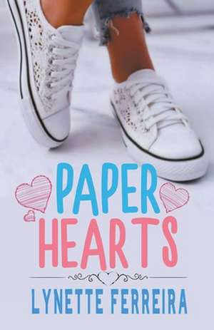 Paper Hearts de Lynette Ferreira