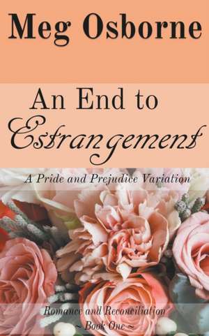 An End to Estrangement de Meg Osborne