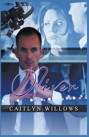 Oliver de Caitlyn Willows