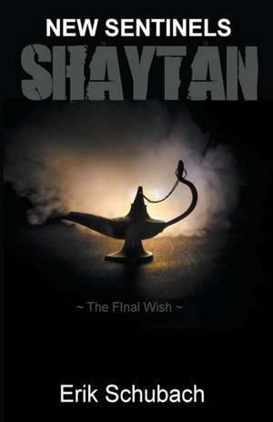 Shaytan de Erik Schubach