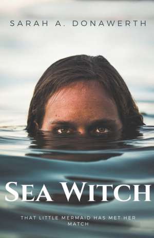 Sea Witch de Sarah A. Donawerth