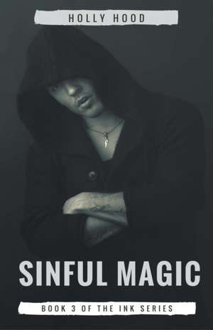 Sinful Magic de Holly Hood