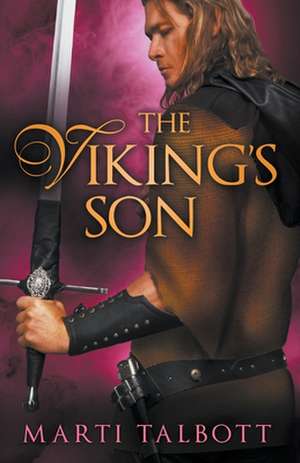 The Viking's Son de Marti Talbott