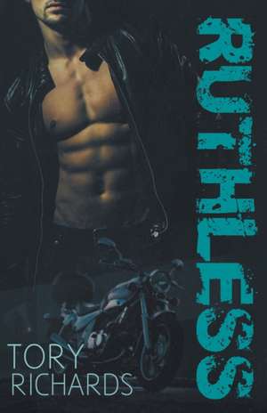 Ruthless de Tory Richards