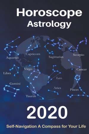 Horoscope & Astrology 2020 de Compass Star