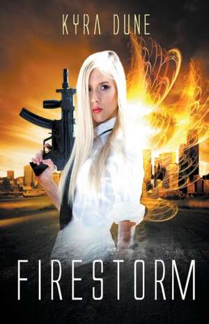 Firestorm de Kyra Dune