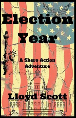 Election Year de Lloyd Scott