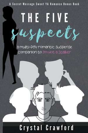 The Five Suspects de Crystal Crawford