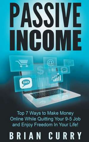 Passive Income de Brian Curry