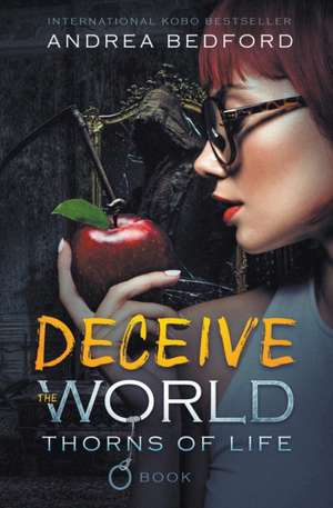 Deceive The World de Andrea Bedford