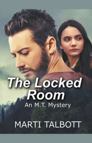 The Locked Room de Marti Talbott