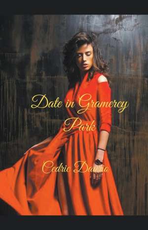 Date in Gramercy Park de Cedric Daurio