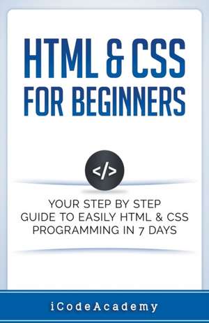 HTML & CSS For Beginners de I Code Academy