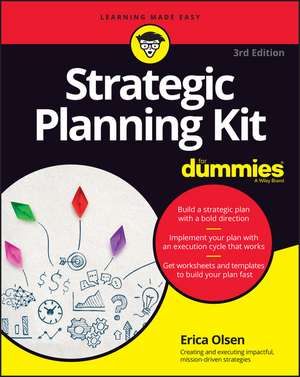 Strategic Planning Kit For Dummies, 3rd Edition de E Olsen