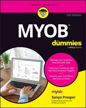 MYOB For Dummies, 9th Edition de S Prosper