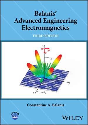 Balanis' Advanced Engineering Electromagnetics de Constantine A. Balanis