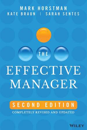 The Effective Manager, 2nd Edition de M Horstman