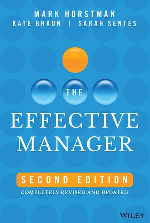 The Effective Manager de Mark Horstman