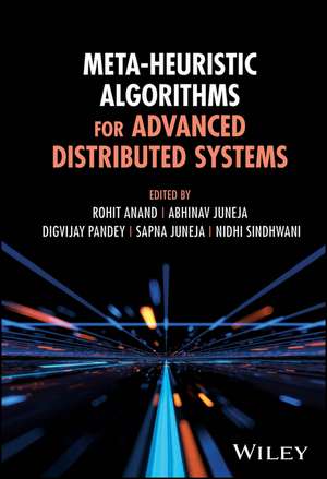 Meta–Heuristic Algorithms for Advanced Distributed Systems de Anand