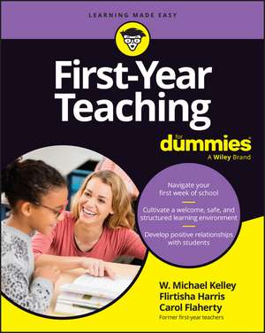 First Year Teaching For Dummies de WM Kelley