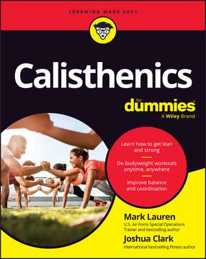 Calisthenics For Dummies de M Lauren