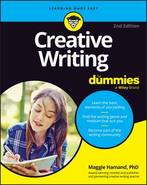 Creative Writing for Dummies de Maggie Hamand