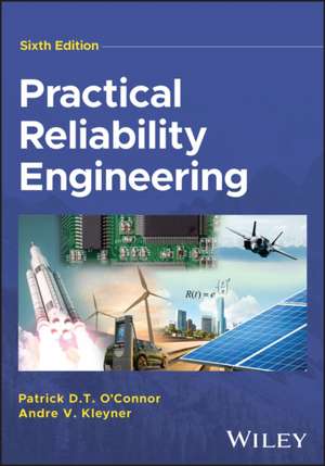 Practical Reliability Engineering, 6th Edition de Andre Kleyner