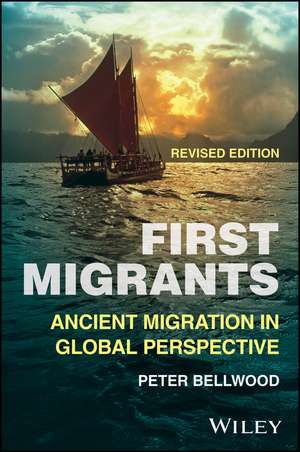 First Migrants de Peter Bellwood