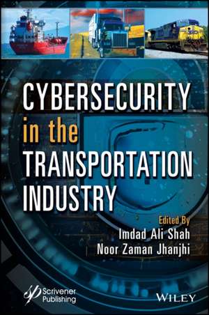 Cybersecurity in the Transportation Industry de Imdad Ali Shah