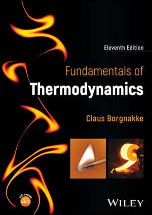 Fundamentals of Thermodynamics, Eleventh Edition de Borgnakke