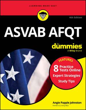 ASVAB AFQT For Dummies, 4th Edition (+ 8 Practice Tests Online) de A Papple Johnston